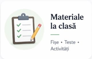 📚 Materiale pentru clasă
